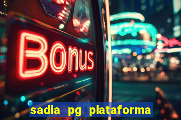 sadia pg plataforma de jogos